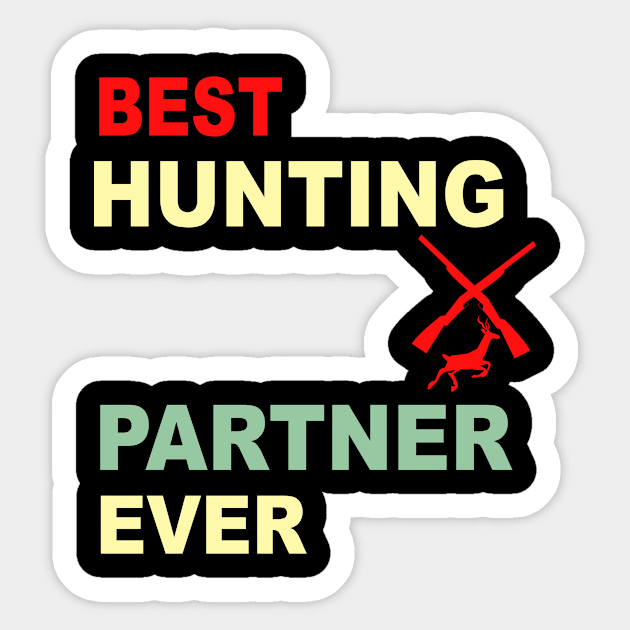 Best Hunting Partner Ever Sticker by Guide